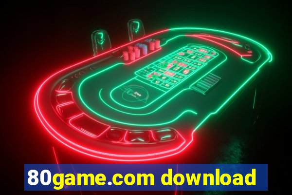 80game.com download